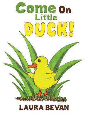 cover image of Come on Little Duck!